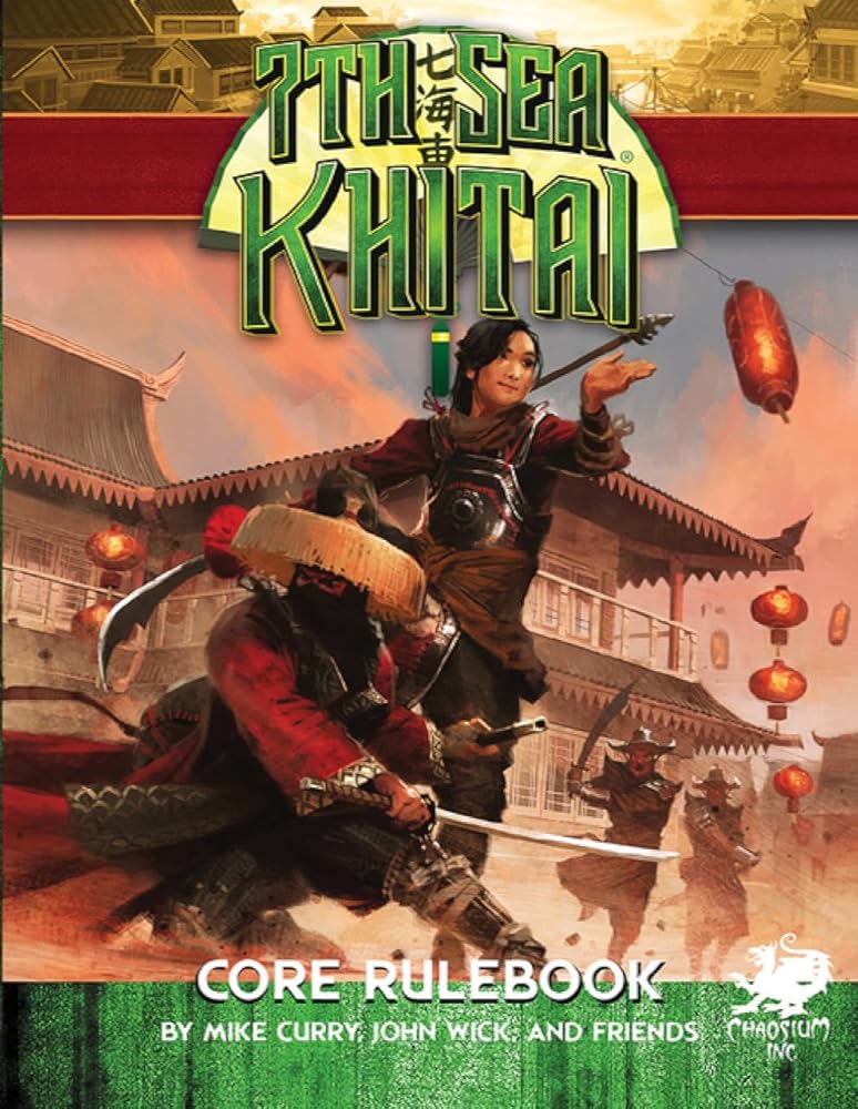 7th Sea: Khitai Core Rulebook