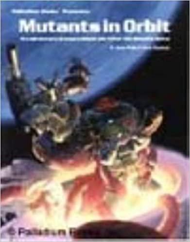 Mutants in Orbit (Rifts/After the Bomb)