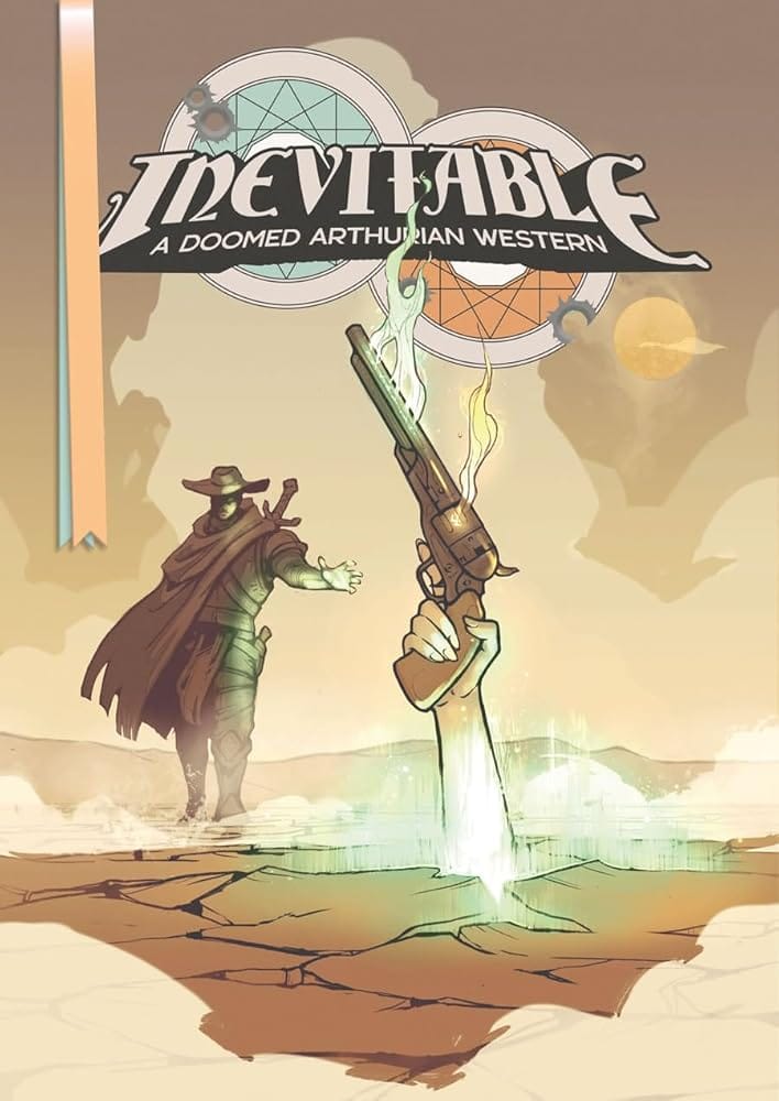 Inevitable: A Doomed Arthurian Western
