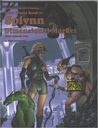 Rifts - World Book 21 - Splynn Dimensional Market
