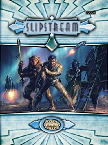 Savage Worlds: Slipstream
